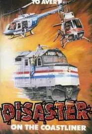 Disaster on the Coastliner - постер