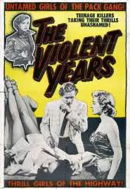 The Violent Years - постер