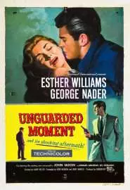 The Unguarded Moment - постер
