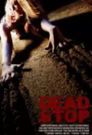 Dead Stop - постер