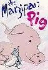 The Marzipan Pig - постер