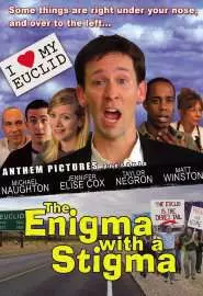 The Enigma with a Stigma - постер
