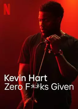 Kevin Hart: Zero F**ks Given - постер
