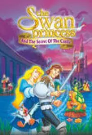 The Swan Princess and the Secret of the Castle - постер