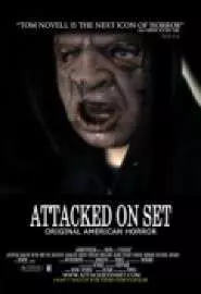 Attacked on Set - постер