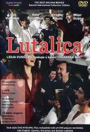Lutalica - постер