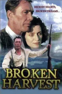 Broken Harvest - постер
