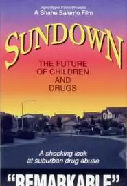 Sundown: The Future of Children and Drugs - постер