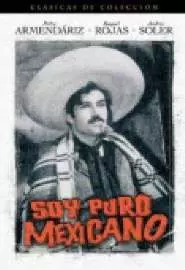 Soy puro mexicano - постер
