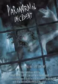 Paranormal Incident - постер