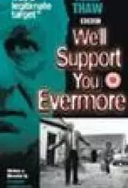 We'll Support You Evermore - постер