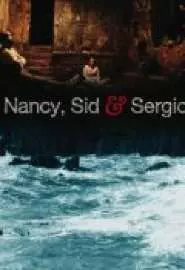 Nancy, Sid and Sergio - постер