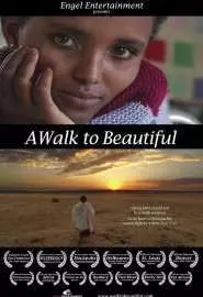 A Walk to Beautiful - постер