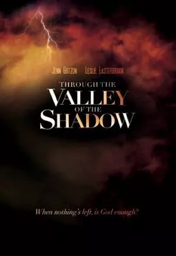 Through the Valley of the Shadow - постер