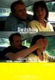 Switching: An Interactive Movie. - постер