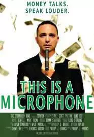 This Is a Microphone - постер