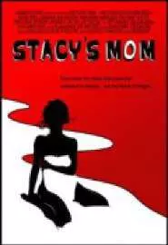 Stacy's Mom - постер
