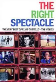 The Right Spectacle: The Very Best of Elvis Costello - The Videos - постер