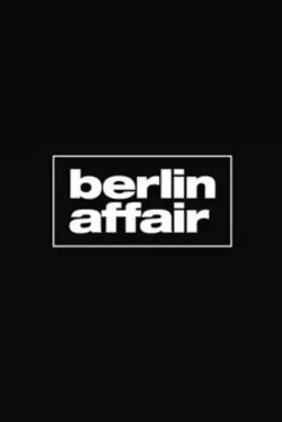 Berlin Affair - постер