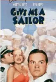 Give Me a Sailor - постер