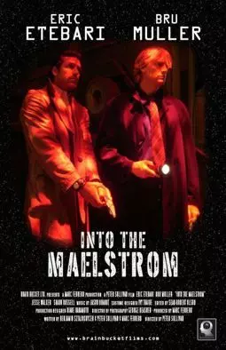 Into the Maelstrom - постер