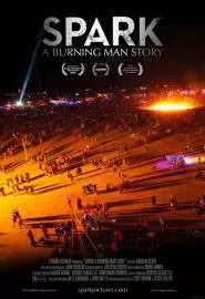 Spark: A Burning Man Story - постер