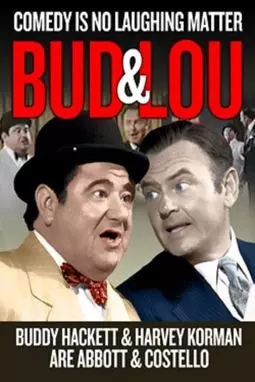 Bud and Lou - постер