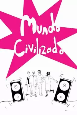 Mundo civilizado - постер