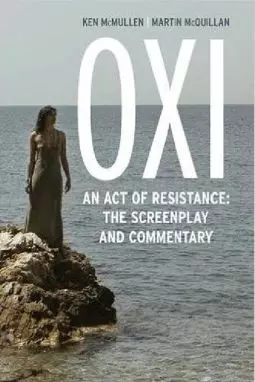 OXI, an Act of Resistance - постер