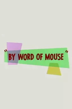 By Word of Mouse - постер
