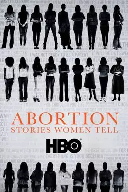 Abortion: Stories Women Tell - постер