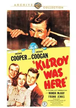 Kilroy Was Here - постер