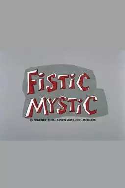 Fistic Mystic - постер