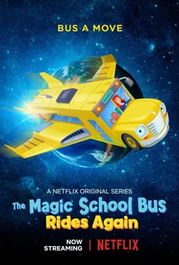 The Magic School Bus Rides Again: Kids in Space - постер