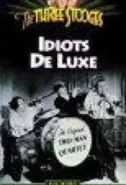 Idiots Deluxe - постер