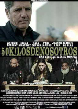 50kilosdenosotros - постер
