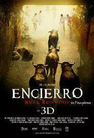 Encierro 3D: Bull Running in Pamplona - постер