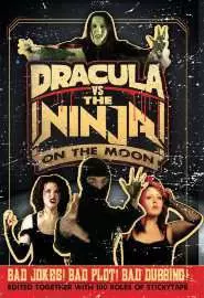 Dracula vs the inja on the Moon - постер