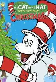 The Cat in the Hat Knows a Lot About Christmas! - постер