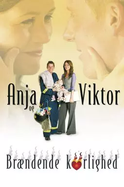 Anja og Viktor - brændende kærlighed - постер