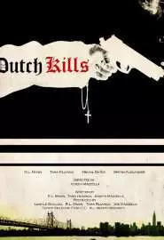 Dutch Kills - постер