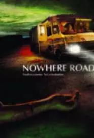 Nowhere Road - постер