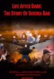 Life After Dark: The Story of Siberia Bar - постер