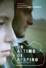 Un attimo di respiro - постер