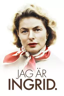 Ингрид Бергман: В её собственных словах - постер