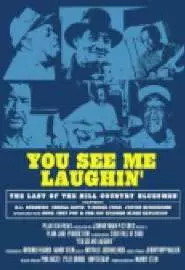 You See Me Laughin' - постер