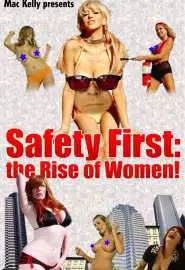 Safety First: The Rise of Women! - постер
