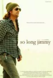 So Long Jimmy - постер