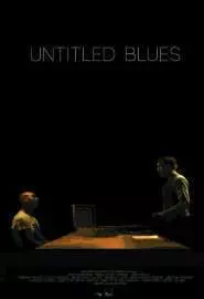 Untitled Blues - постер