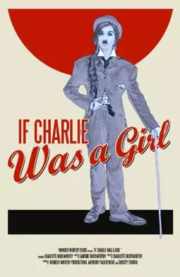 If Charlie Was a Girl - постер